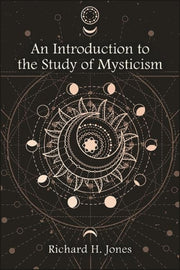 An Introduction To The Study Of Mysticis