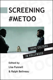 Screening #metoo : Rape Culture In Holly