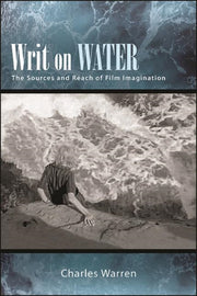 Writ On Water : The Sources And Reach Of