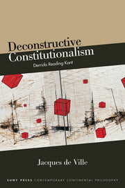 Deconstructive Constitutionalism : Derri