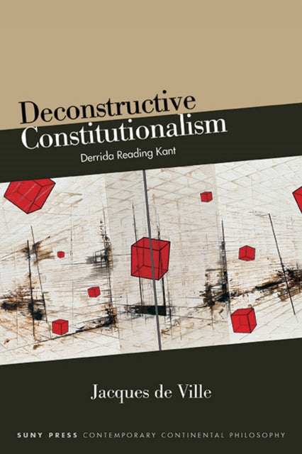 Deconstructive Constitutionalism : Derri