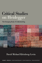 Critical Studies On Heidegger : The Emer