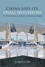 China And Its Small Neighbors : The Poli
