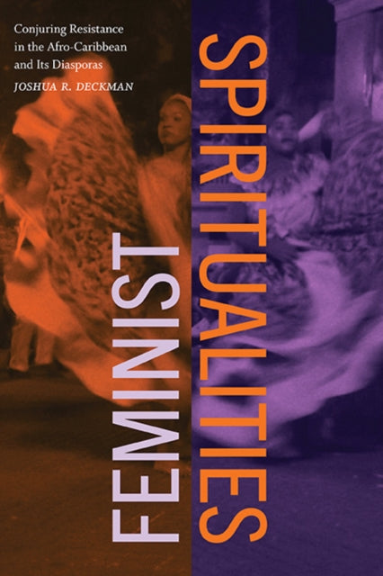 Feminist Spiritualities : Conjuring Resi