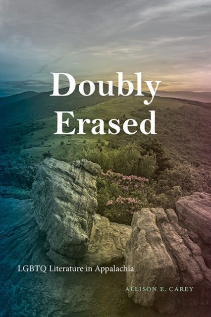 Doubly Erased : Lgbtq Literature In Appa