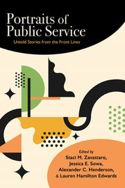 Portraits Of Public Service : Untold Sto