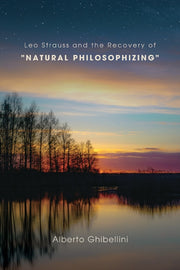 Leo Strauss And The Recovery Of "natural By Ghibellini, Alberto