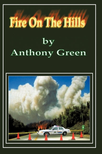 Fire On The Hills