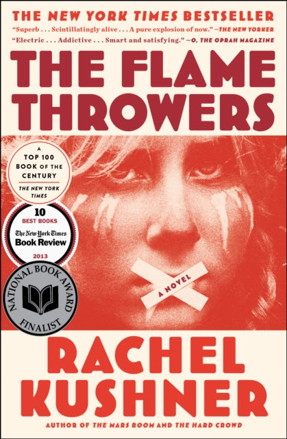 Flamethrowers By Kushner, Rachel