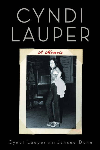 Cyndi Lauper A Memoir By Lauper, Cyndi