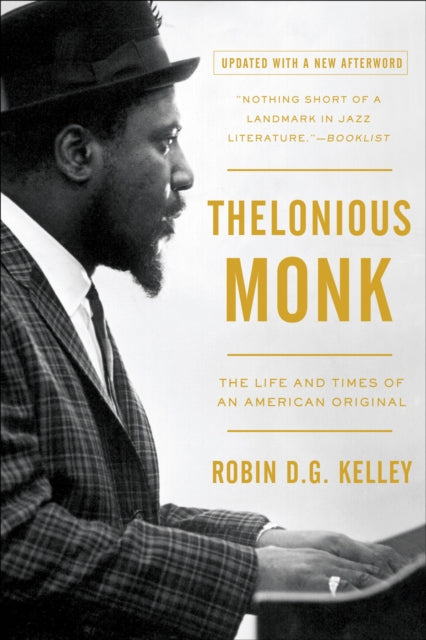Thelonious Monk By Kelley, Robin D. G.