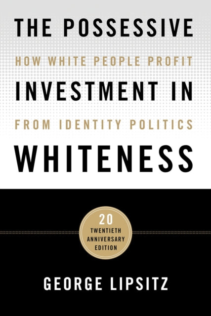Possessive Investment In Whiteness