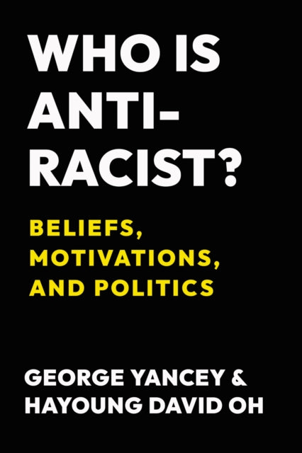 Who Is Anti-racist