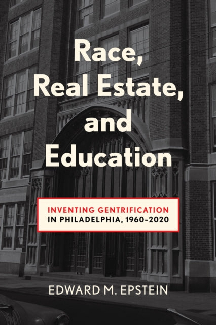 Race Real Estate & Education