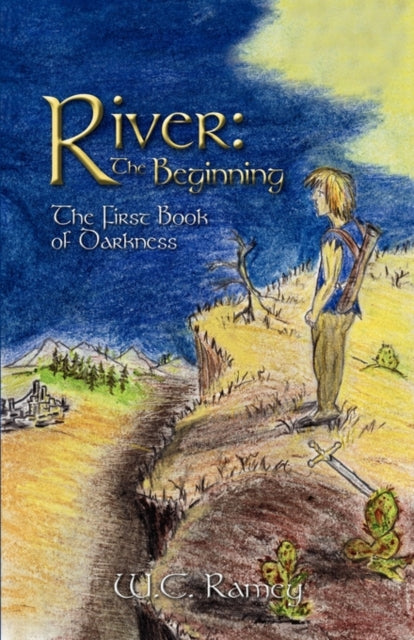 River: The Beginning: The First Book Of