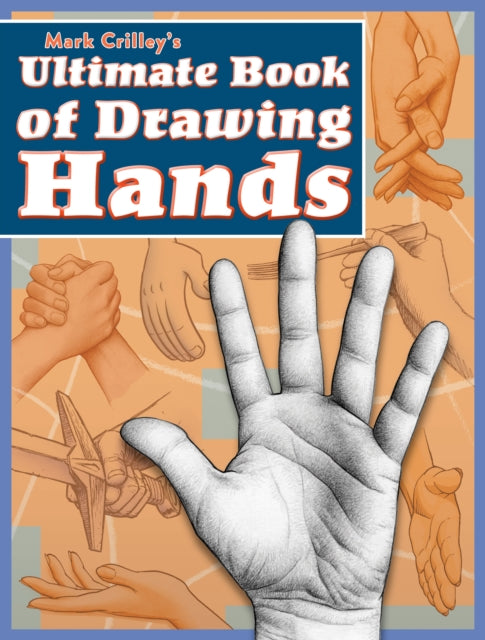 Mark Crilleys Ultimate Bk/drawing Hands