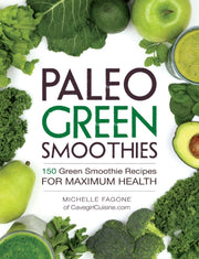 Paleo Green Smoothies By Fagone, Michelle