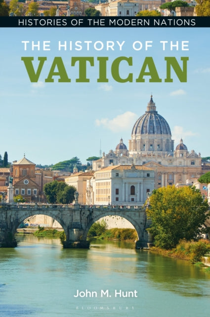 History Of The Vatican By John Hunt