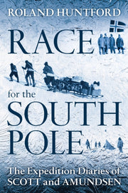 Race To South Pole P By Huntford Roland