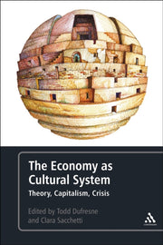 The Economy As Cultural System By Dummy Author