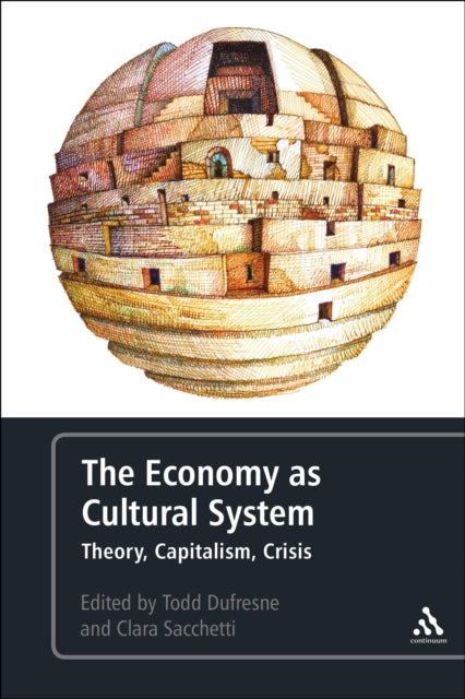 The Economy As Cultural System By Dummy Author