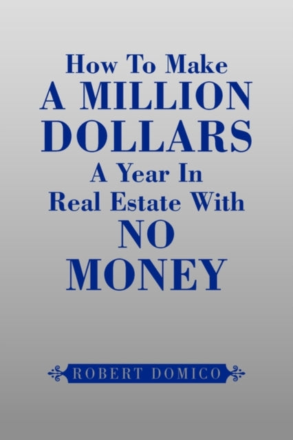 How To Make A Million Dollars A Year In