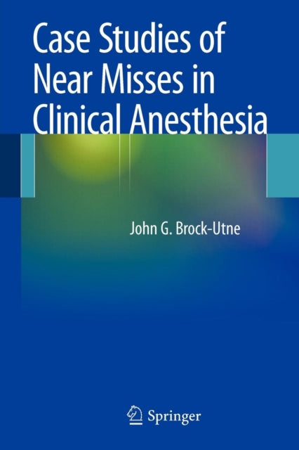 Case Studies Of Near Misses In Clinical