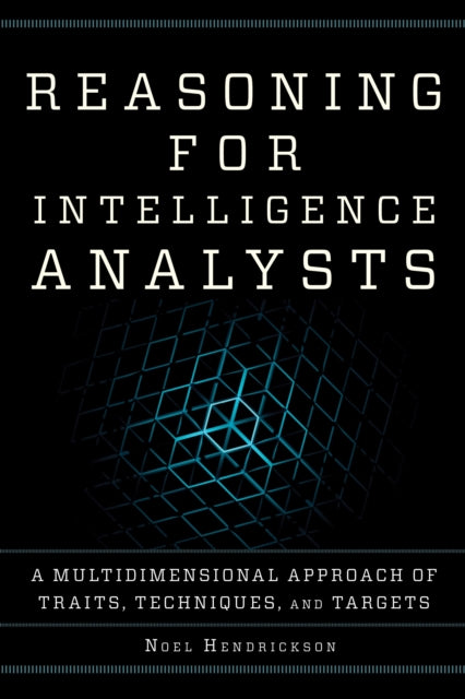 Reasoning For Intelligence Analysts