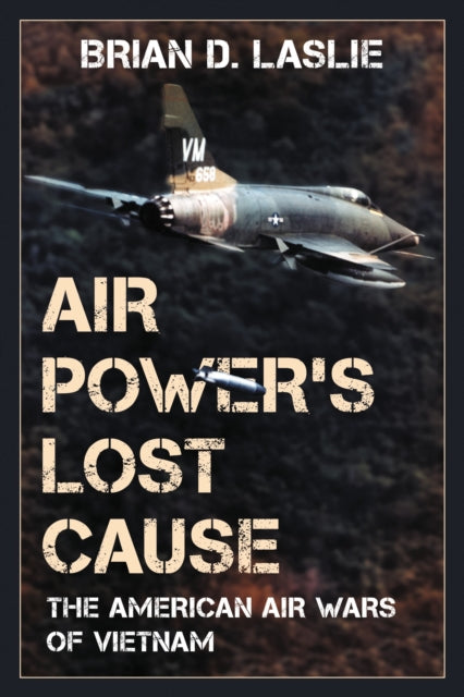 Air Powers Lost Cause American Air Wh