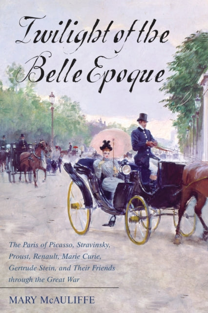 Twilight Of The Belle Epoque