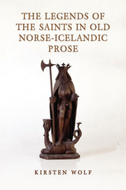 The Legends Of The Saints In Old Norse-i By Wolf, Kirsten