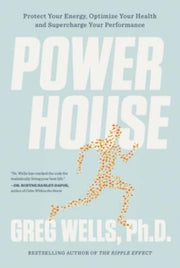 Powerhouse By Wells, Greg