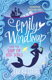 Emily Windsnap & The Ship Of Lost Souls