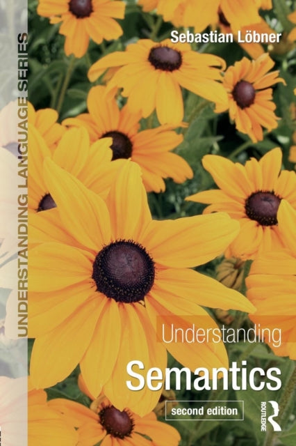 Understanding Semantics Second Edition