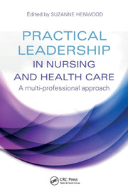 Practical Leadership In Nursing & Health