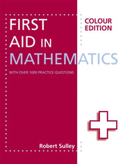 First Aid In Mathematics Colour Ed