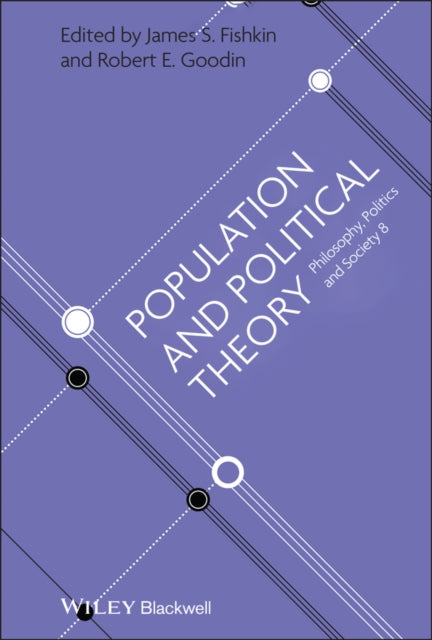 Population And Political Theory By Fishkin, James S.