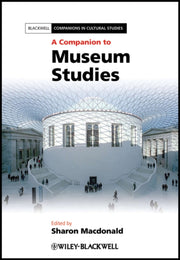 Companion To Museum Studies