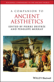Companion To Ancient Aesthetics