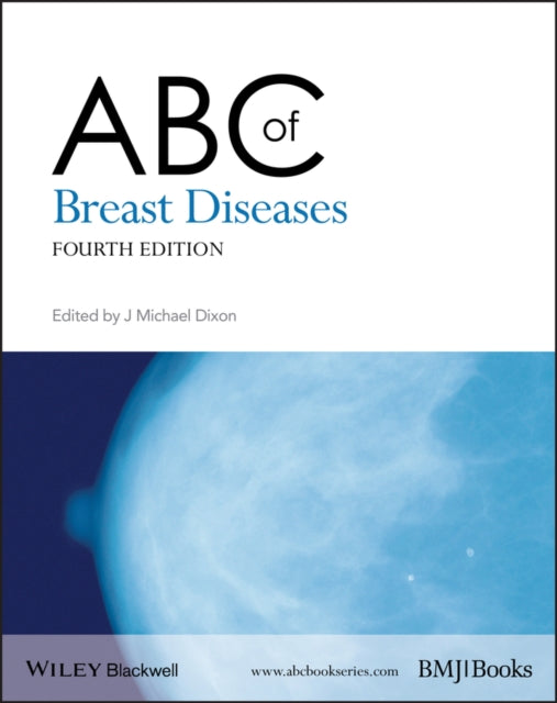 Abc Of Breast Diseases 4th Edition By Dixon, J. Michael