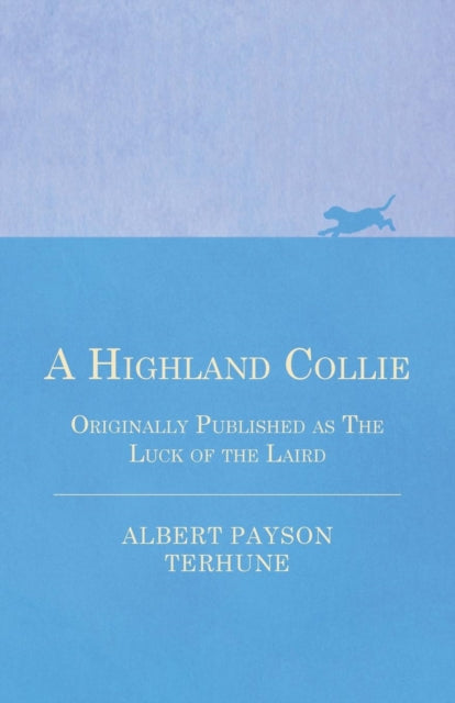 A Highland Collie - Originally Published