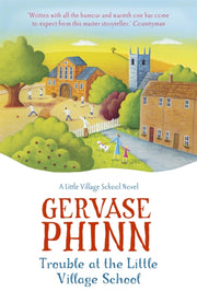 Trouble At The Little Village School