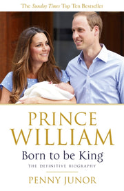 Prince William Born To Be King
