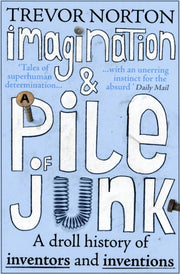 Imagination & A Pile Of Junk