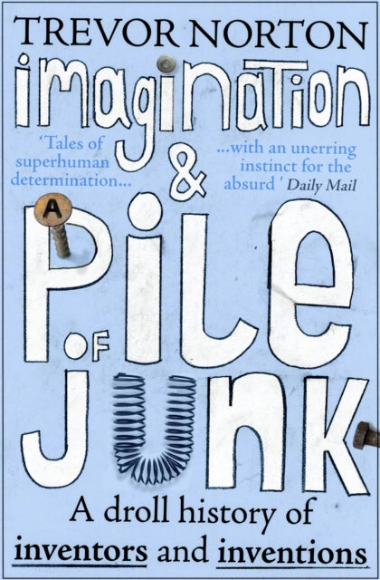 Imagination & A Pile Of Junk
