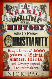 Nearly Infallible History Of Christianit By Page, Nick