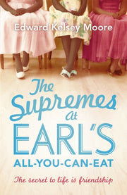 Supremes At Earls All You Can Eat