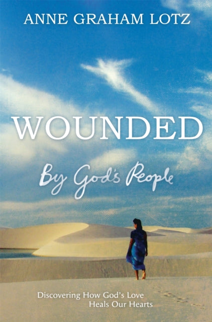 Wounded By Gods People
