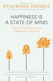 Happiness Is A State Of Mind