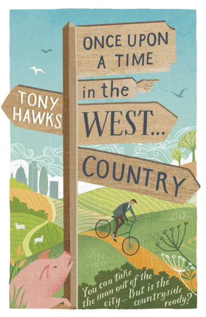 Once Upon A Time In The West Country